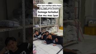 Mas iyun melihat delda hesti dan papi tomli ter ingat sama fauzanamas iyun ingin menikahi fauzana [upl. by Kamilah819]