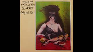 Tomasz Szukalski Quartet  Body And Soul [upl. by Melody]