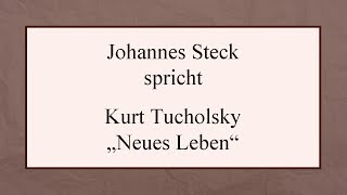 Kurt Tucholsky „Neues Leben“ 1926 [upl. by Belva]