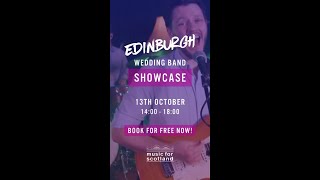 Edinburgh Wedding Band Showcase 131024 [upl. by Brenton469]