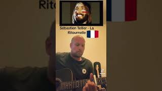 Sébastien Tellier  La Ritournelle acoustic cover [upl. by Woodring]