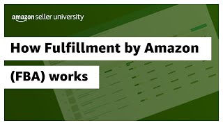 How Fulfillment by Amazon FBA works [upl. by Julita]