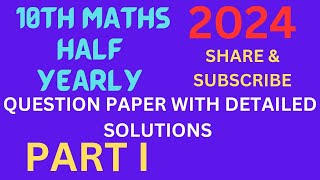 10th MATHS Half Yearly Questions With Detailed Solutions PART I Q NO 8 [upl. by Enaols544]