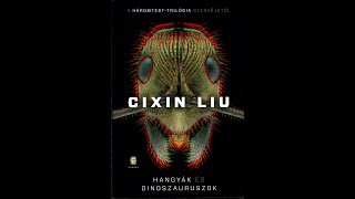 Cixin Liu  78 Hangyák és dinoszauruszok [upl. by Ayahsal78]