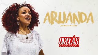 Juliana D Passos  Aruanda [upl. by Adriano130]