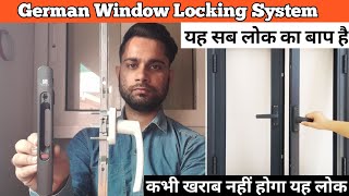 German Aluminium And Upvc Window Locking System  सभी लोक का बाप है [upl. by Susette]