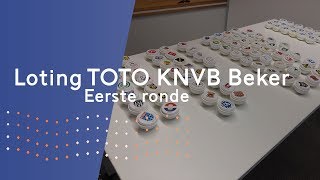 Loting eerste ronde TOTO KNVB Beker [upl. by Jocelyne3]