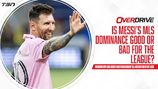 Is Messi’s MLS dominance good or bad for the league  OverDrive [upl. by Haisej]