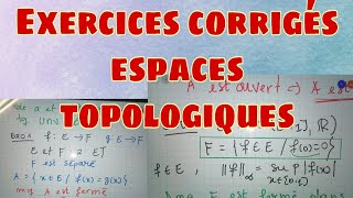 Exercices Corrigés Espaces topologiques Ep11 [upl. by Rehotsirhc647]