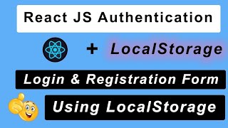 React JS Login amp Registration System with LocalStorage  StepbyStep Tutorial 2024 [upl. by Jaclyn]