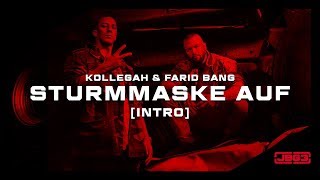 Kollegah amp Farid Bang ✖️ STURMMASKE AUF ✖️  official Video [upl. by Sirovaj]