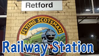 Night Visit  LNER Managed Station  A tour of Retford Station Nottinghamshire  November 2024 [upl. by Laurin]