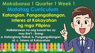 Makabansa 1 Lesson 1 Quarter 1  Katangian Pangangailangan Interes at Kakayahan ng mga Pilipino [upl. by Swithin]