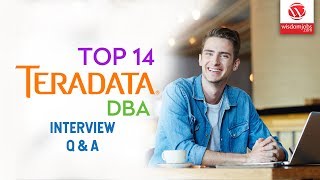 TeraData DBA Interview Questions and Answers 2019  TeraData DBA  Wisdom IT Services [upl. by Lletniuq36]