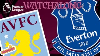 ASTON VILLA VS EVERTON PREMIERLEAGUE LIVE WATCHALONG JSY TALKS FOOTBALL LIVE STREAM [upl. by Olenolin]