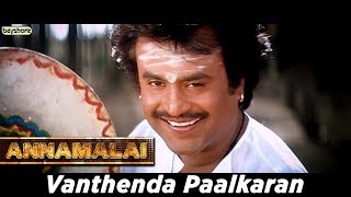 Annamalai  Vanthenda Paalkaran Video Song  Rajinikanth  Kushboo  Sarath Babu  Radha Ravi [upl. by Wicks198]