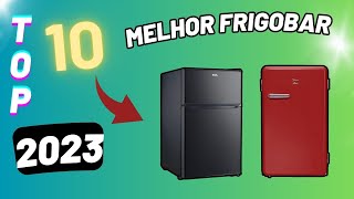 💰TOP 10💰Qual o melhor FRIGOBAR barato e bom em 2023 Escolher o melhor Frigobar Frigobar comprar [upl. by Elane]