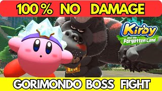 Kirby and The Forgotten Land  Kirby vs Gorimondo Boss Fight  100 NO DAMAGE [upl. by Russom12]