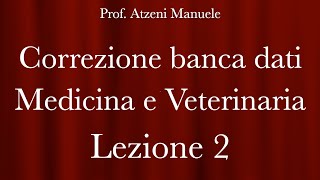 Correzione banca dati Medicina e Veterinaria 2024  Lezione 2 ProfAtzeni ISCRIVITI [upl. by Erdreid]