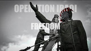 Operation Iraqi Freedom [upl. by Canica]