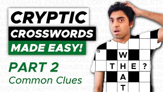 How to SOLVE Cryptic Crosswords for BEGINNERS Part 2  Common Clues [upl. by Celesta]