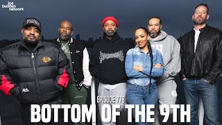 The Joe Budden Podcast Episode 778  Bottom of the 9th [upl. by Notnyw]