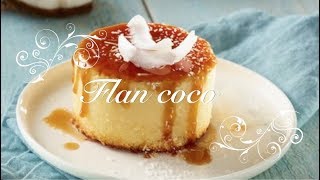 FLAN COCO  recette simple et rapide [upl. by Limber]