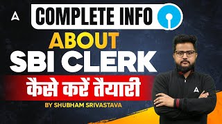 SBI Clerk 2024 Notification  SBI Clerk Complete Information amp Preparation Strategy [upl. by Hilaria928]