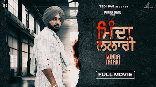 Minda Lalari  Full Movie  Ravinder Grewal  Punjabi Movie 2024 [upl. by Queston]