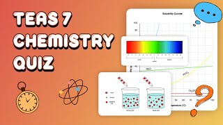 TEAS 7 Science Chemistry Quiz With Answers 💥 [upl. by Collette]