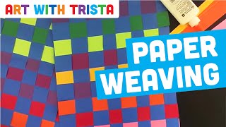 Paper Weaving Tutorial  Art With Trista [upl. by Alver574]