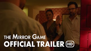 THE MIRROR GAME  Official Trailer HD [upl. by Selma]