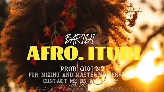 BARIDI INSTRUMENTAL AFRO ITURI TYPE 2024 FINGERS STUDIO PRODUGIGI 243 OFFICIEL [upl. by Etnoj]