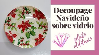 Decoupage navideño en plato de vidrio FACIL [upl. by Noella]