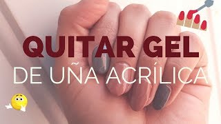 COMO QUITAR GEL DE UÑAS ACRILICAS [upl. by Kari]