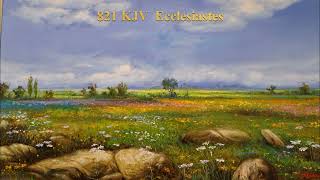 821 KJV Ecclesiastes [upl. by Aehta698]