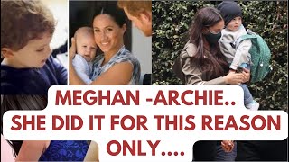 ARCHIE amp MEGHAN  WHAT YOU REALLY DON’T KNOW  LATEST meghan meghanmarkle royal [upl. by Siol]