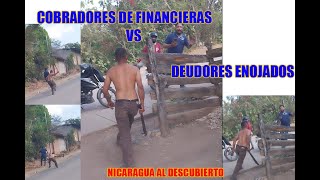 COBRADORES DE FINANCIERAS VS DEUDORES ENOJADOS [upl. by Auqinimod907]