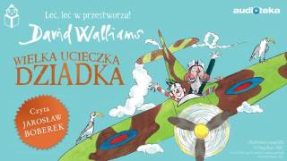 David Walliams quotWielka ucieczka dziadkaquot  audiobook [upl. by Airamana]