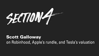 Robinhood Apples Rundle Teslas Valuation  Scott Galloway [upl. by Corell]