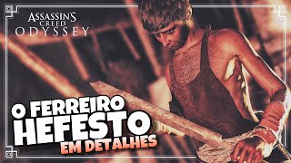 Assassins Creed Odyssey  O Ferreiro Secreto Hefesto em Detalhes [upl. by Silber]