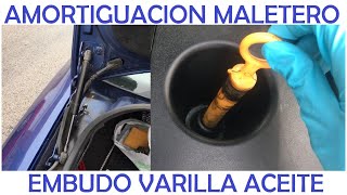 Cambiar embudo de varilla de aceite y sustituir suspensión del maletero 🧳 🚘 Coche pierde aceite [upl. by Leaper]