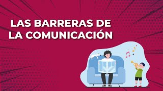 Barreras de la comunicación [upl. by Leyes]