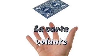 La carte volante  magic trick [upl. by Ynnahc]