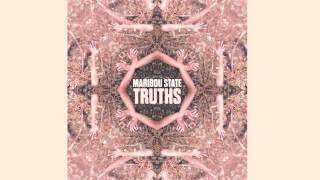 Maribou State  Truths Feat Jimi Nxir [upl. by Horlacher]