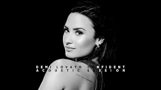 Demi Lovato  Confident Acoustic [upl. by Ynehteb]