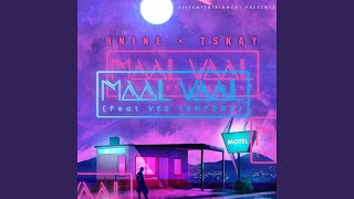 Maal Vaal feat Tskay amp Vee Lenyora Peep peep [upl. by Etem703]