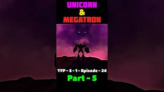 quotUnicorn is Angry with Megatronquot   tfp  season  1  episode  24   movie scene edit  foryou [upl. by Handel81]