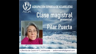 20240524 Clase Magistral de Pilar Puerta [upl. by Leumhs732]