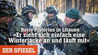 Boris Pistorius in Litauen »Er zieht sich einfach eine Winterjacke an und läuft mit«  DER SPIEGEL [upl. by Kolb]